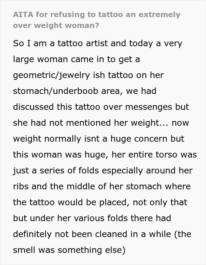 Tattoo Artist Asks If They Were Wrong To Refuse To Give Services to An Extremely Overweight Client