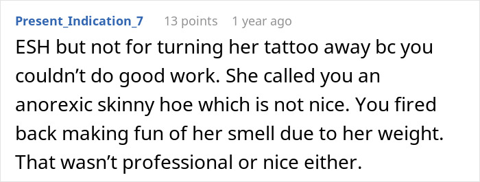 Tattoo Artist Asks If They Were Wrong To Refuse To Give Services to An Extremely Overweight Client