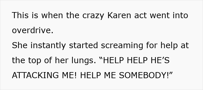 &ldquo;Karma Showed Up&rdquo;: A Karen Lies About A Man Attacking Her, Until The Cops View The Security Footage