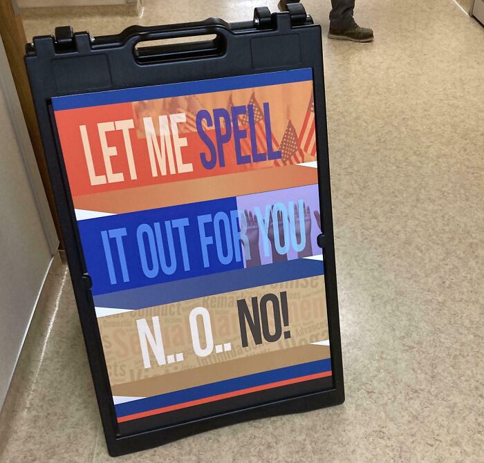 45 Office Signs And Notes That Somehow Made Work Even Worse 45 Office Signs And Notes That Somehow Made Work Even Worse