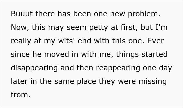 Woman Moves In With Her Boyfriend Of 5 Months, Suddenly Her Things Start Disappearing Woman Moves In With Her Boyfriend Of 5 Months, Suddenly Her Things Start Disappearing