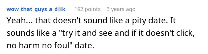 Guy Finds Out His Dream Girl Went On A Date With Him Out Of Pity: “Let Him Down Easy”