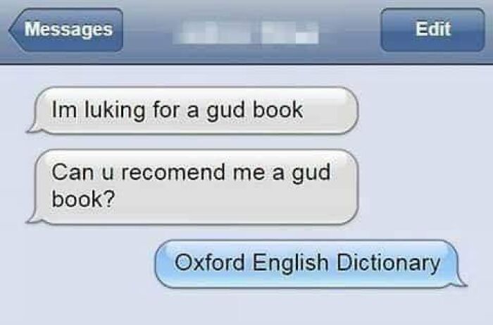53 Screenshots Of Texts That Were Too Hilarious To Delete