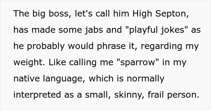 Man Wants To Shut Up His Boss, Messes With Him The Next Time He Comments On His Low Weight