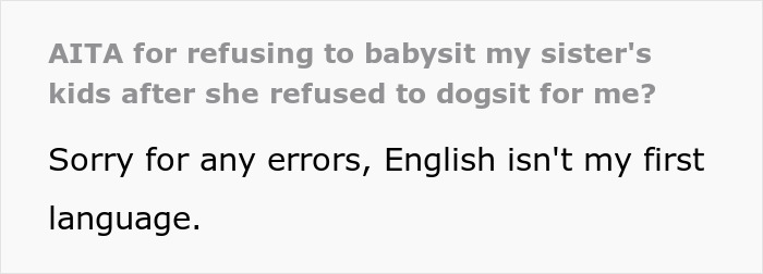 Woman Refuses To Dogsit Her Brother’s Elderly Dog, Gets Shocked When He Declines To Babysit Her Kids