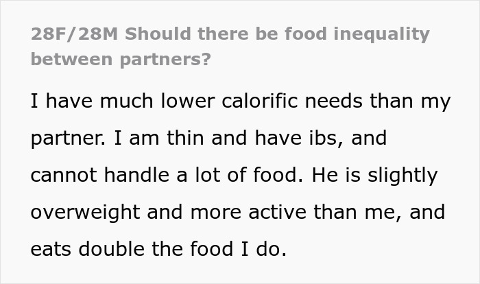 Guy Pays 50% For Meals And Groceries, GF Annoyed That He Hogs Up Her Share Of The Food As Well