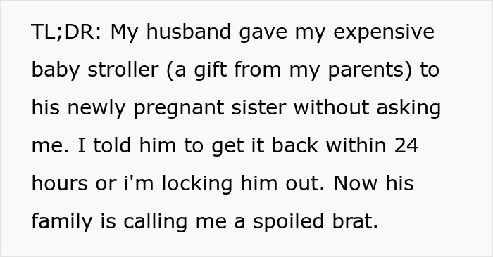 Mom-To-Be Shocked To Find Nursery Empty, Learns Hubs Gifted Her Stroller To Sister Without Discussion Mom-To-Be Shocked To Find Nursery Empty, Learns Hubs Gifted Her Stroller To Sister Without Discussion