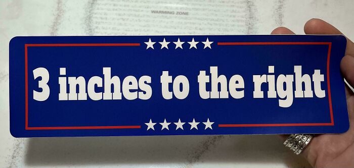 55 Times People Spotted The Most Hilarious And Unhinged Bumper Stickers Ever (New Pics)