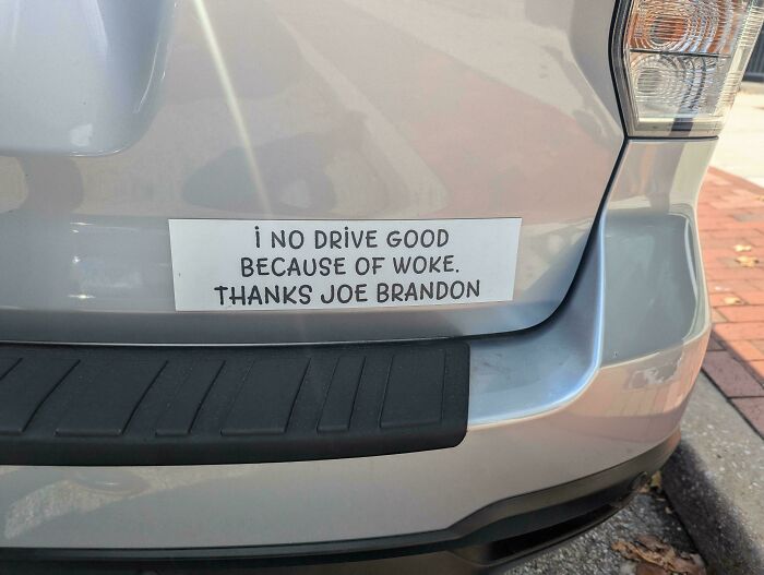 55 Times People Spotted The Most Hilarious And Unhinged Bumper Stickers Ever (New Pics)