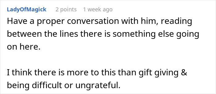 Man Always Finds Something Wrong With Wife’s Gifts, Is Upset She Doesn’t Want To Gift Him Anything Anymore Man Always Finds Something Wrong With Wife’s Gifts, Is Upset She Doesn’t Want To Gift Him Anything Anymore