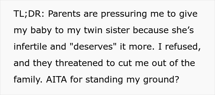 Family Demands Woman Give Up Her Babies To Sister Who “Deserves Them More,” Steals Them After She Refuses
