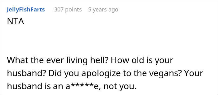 Wife Punishes Vegan-Hating Husband For Ruining Daughter&rsquo;s Only Friendship, Still Defends Him In The Comments