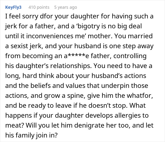 Wife Punishes Vegan-Hating Husband For Ruining Daughter&rsquo;s Only Friendship, Still Defends Him In The Comments