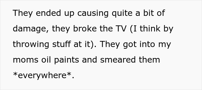 Entitled Mom Dumps Kids On 21YO For Free Babysitting, Rages When Unsupervised Brats Destroy The Home Entitled Mom Dumps Kids On 21YO For Free Babysitting, Rages When Unsupervised Brats Destroy The Home