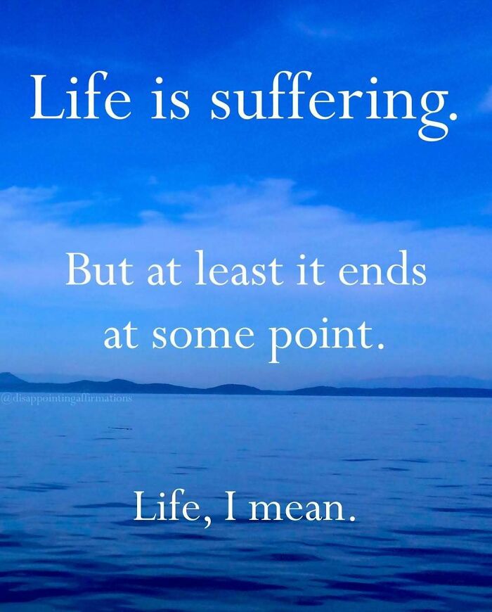 59 Anti-Motivational Affirmations That Are Strangely Relatable