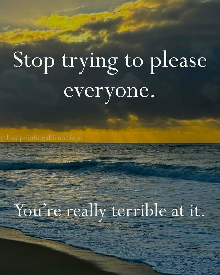 59 Anti-Motivational Affirmations That Are Strangely Relatable