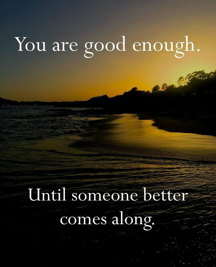 59 Anti-Motivational Affirmations That Are Strangely Relatable