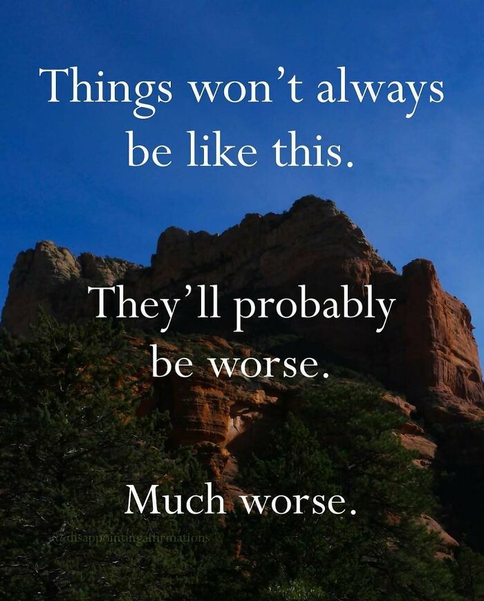 59 Anti-Motivational Affirmations That Are Strangely Relatable