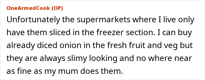 “My Mum Cuts Vegetables For Me”: Lazy BIL Can’t Handle The Fact That Guy With One Arm Can’t Use A Knife “My Mum Cuts Vegetables For Me”: Lazy BIL Can’t Handle The Fact That Guy With One Arm Can’t Use A Knife