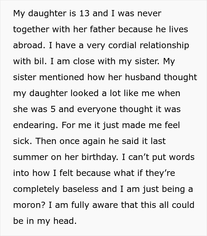 Woman Has Horrible Feeling About BIL, Refuses To Let Her Daughter Near Him: “Makes Me Want To Cry”