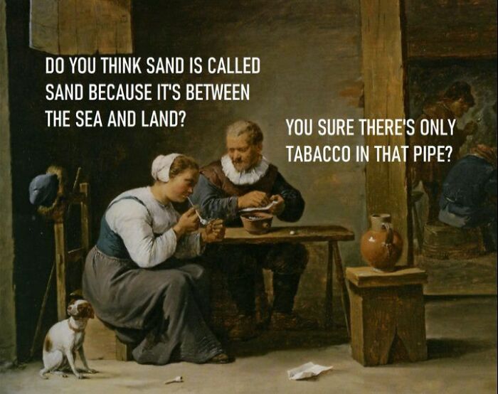 “Left Me Speechless With Your Stupidity”: 81 Hilarious Classical Art Memes For The Sarcastically Cultured (New Pics) “Left Me Speechless With Your Stupidity”: 81 Hilarious Classical Art Memes For The Sarcastically Cultured (New Pics)