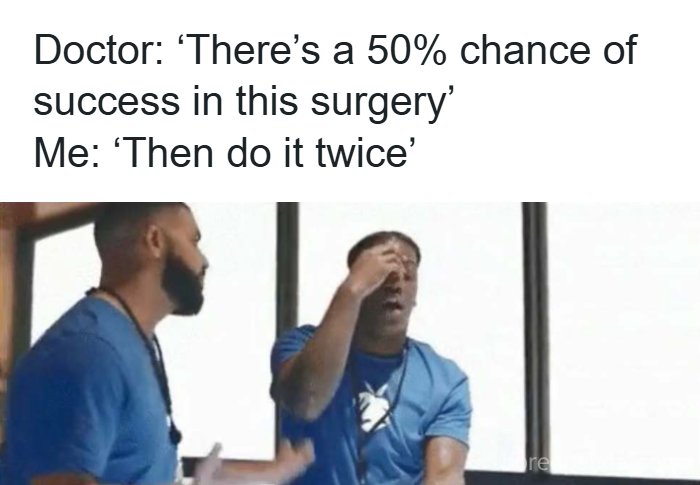 73 Memes For Doctors Or Patients Who Are Tired Of It All 73 Memes For Doctors Or Patients Who Are Tired Of It All