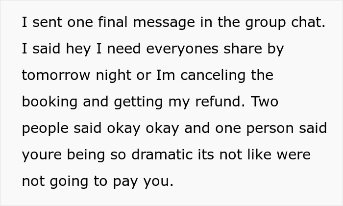 Entitled Freeloaders Treat A Generous Friend Like An ATM, Sparking A Brutal Vacation Ultimatum