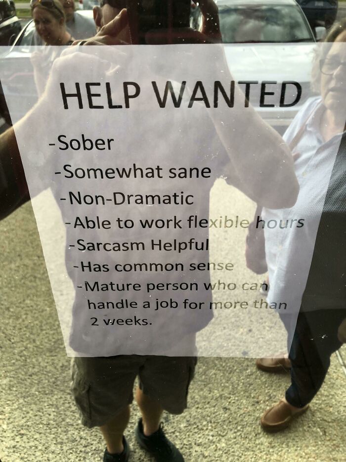 &ldquo;Must Be Lazy And Miserable To Fit In With Existing Staff&rdquo;: 53 Brilliant Hiring Signs