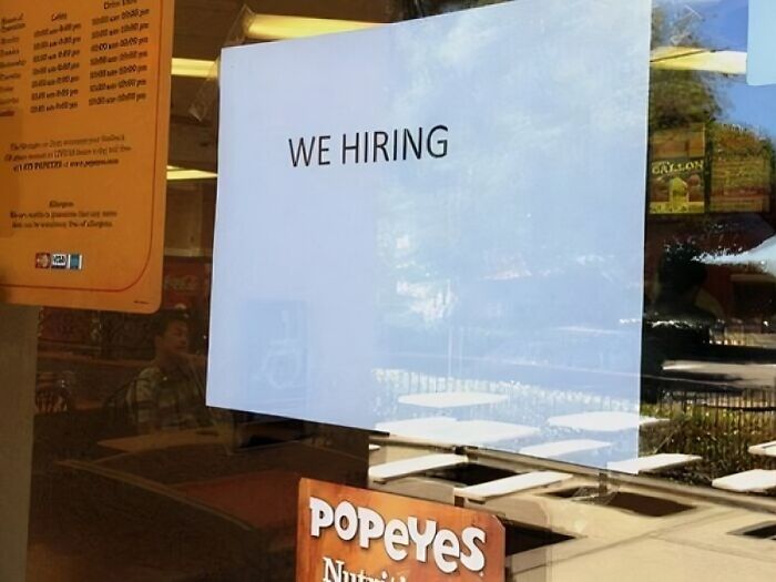 &ldquo;Must Be Lazy And Miserable To Fit In With Existing Staff&rdquo;: 53 Brilliant Hiring Signs