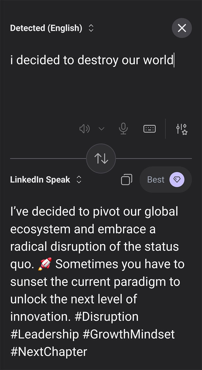 Someone Made A Google Translator For LinkedIn And The Results Are Absolutely Hilarious Someone Made A Google Translator For LinkedIn And The Results Are Absolutely Hilarious