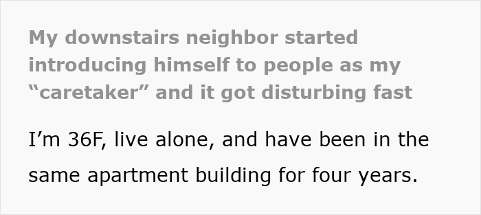 “Helpful” Neighbor Lies That He Is Woman’s Caretaker, She’s Unsettled By How Far He Takes Things “Helpful” Neighbor Lies That He Is Woman’s Caretaker, She’s Unsettled By How Far He Takes Things