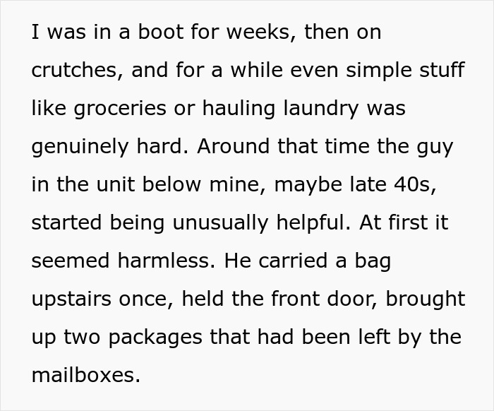 “Helpful” Neighbor Lies That He Is Woman’s Caretaker, She’s Unsettled By How Far He Takes Things “Helpful” Neighbor Lies That He Is Woman’s Caretaker, She’s Unsettled By How Far He Takes Things