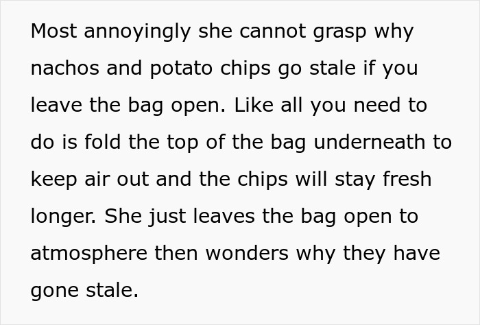 Fed-Up Partner Cuts Off Snack Supply As GF Keeps Wasting It, She’s Mad She Doesn’t Have Fresh Chips Fed-Up Partner Cuts Off Snack Supply As GF Keeps Wasting It, She’s Mad She Doesn’t Have Fresh Chips