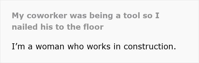 Lazy Guy Thinks He Can Steal Coworker&rsquo;s Ladder, She Takes Revenge By Nailing His Tools To The Floor