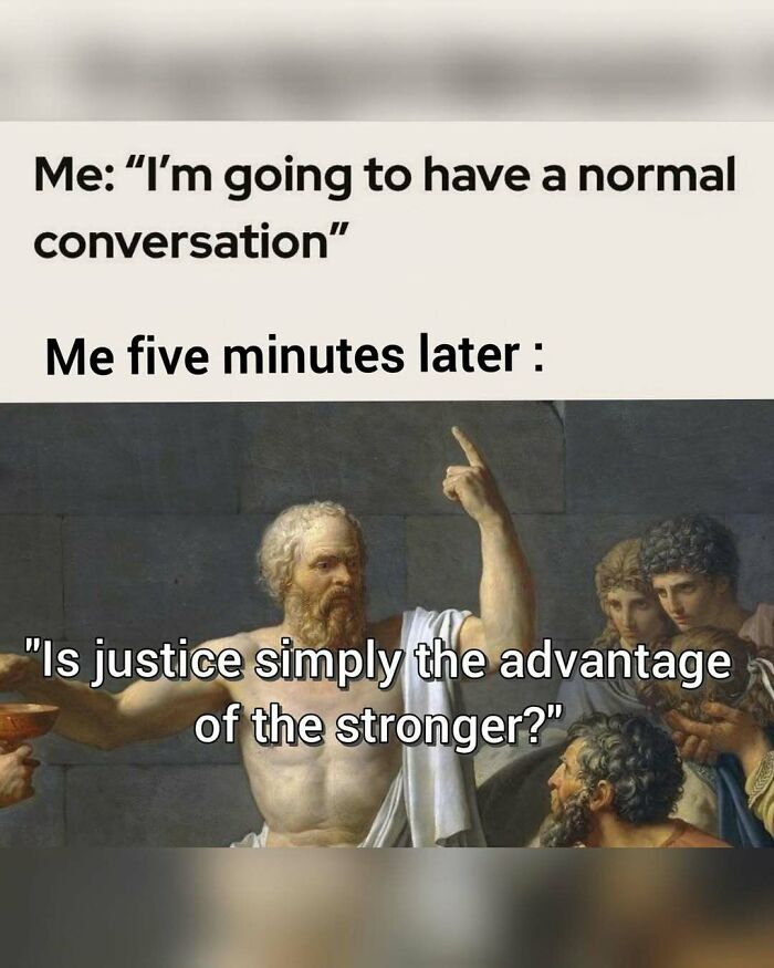 89 Philosophy Memes That Won’t Cure Your Existential Dread But Can At Least Make You Chuckle 89 Philosophy Memes That Won’t Cure Your Existential Dread But Can At Least Make You Chuckle