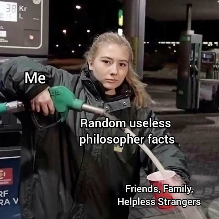 89 Philosophy Memes That Won’t Cure Your Existential Dread But Can At Least Make You Chuckle 89 Philosophy Memes That Won’t Cure Your Existential Dread But Can At Least Make You Chuckle
