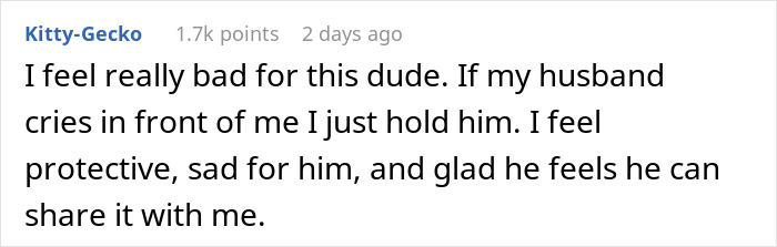 Man Praises Wife For Accepting Him When He Cries, Learns That She Loses Romantic Feelings Each Time