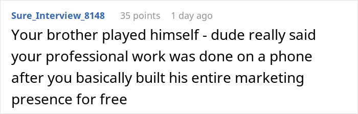 Guy Regrets Dissing Sister’s Whole Career After She Invoices Him For All Her Free Work Guy Regrets Dissing Sister’s Whole Career After She Invoices Him For All Her Free Work