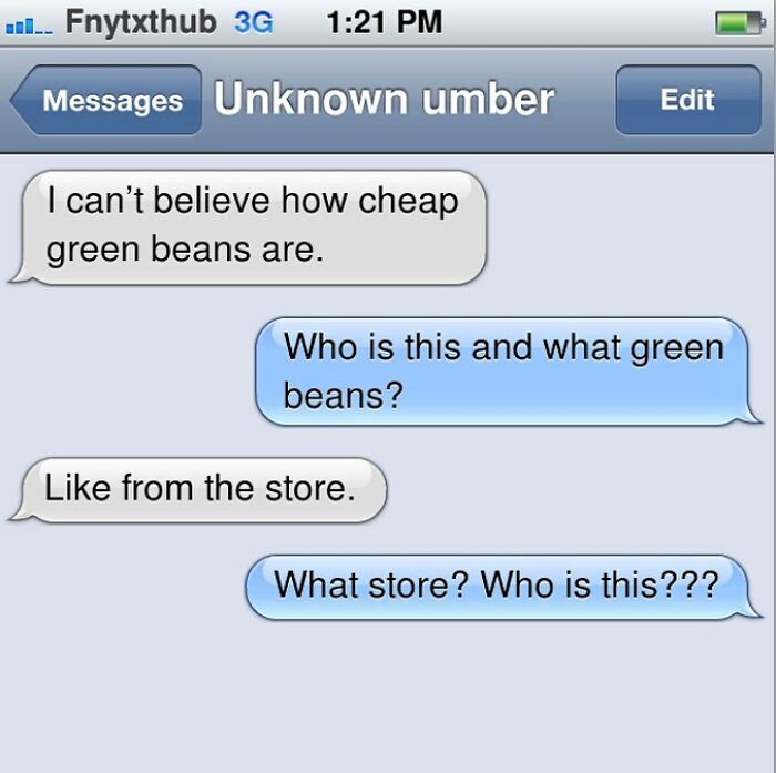 45 Funny Texts That May Or May Not Be Real Conversations