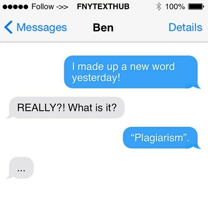 45 Funny Texts That May Or May Not Be Real Conversations