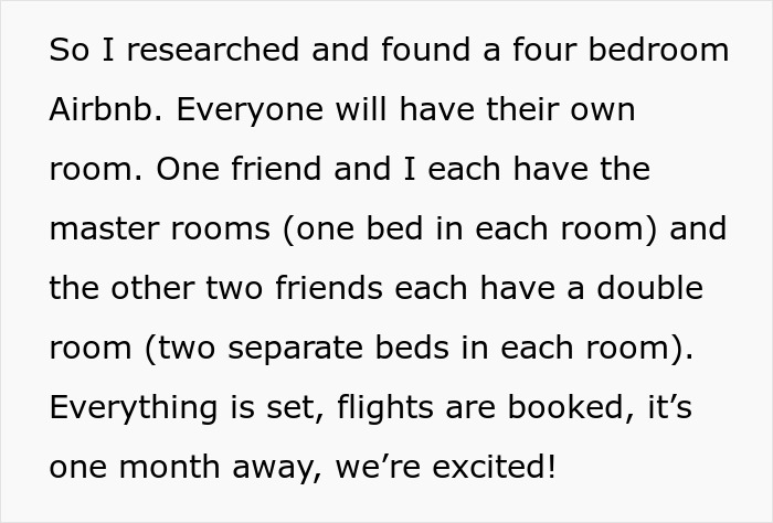 Woman Furious Her Friends Don&rsquo;t Want To Share A Room With Her After She Suddenly Decides To Join The Vacation