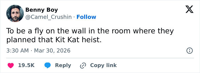 12 Tons Of KitKat Were Stolen, Here Are The Most Hilarious Responses To It 12 Tons Of KitKat Were Stolen, Here Are The Most Hilarious Responses To It