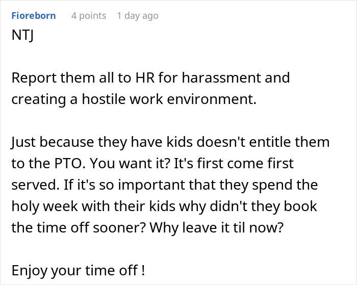 “Must Be Nice”: Coworkers Make Snarky Comments When Childfree Woman Refuses To Sacrifice Her PTO “Must Be Nice”: Coworkers Make Snarky Comments When Childfree Woman Refuses To Sacrifice Her PTO