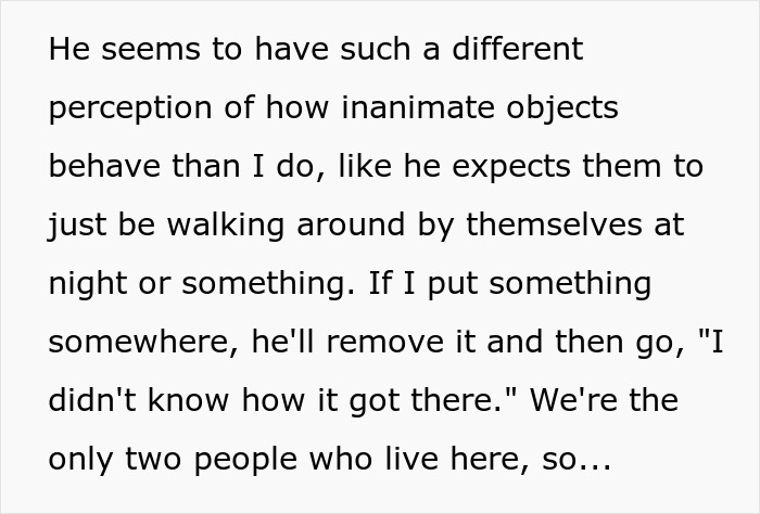 Woman At Her Wits&rsquo; End As Hubby Keeps Rearranging And Hiding Her Stuff, Literally Has To Lock It Up