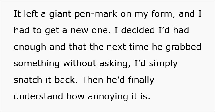 Rude Man Snatches Things Without Asking, Then Whines He Feels Like A Child As Coworker Berates Him