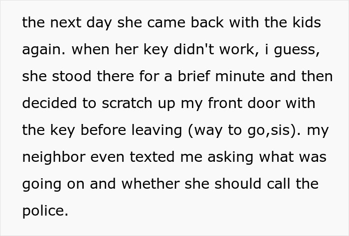 Man Forced To Change Locks And Threaten Sis With Police After She Abandons Her Kids At His House