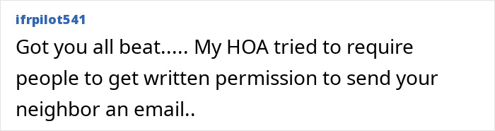 43 Times HOAs Made People&rsquo;s Lives Harder Than They Already Are For No Reason Whatsoever