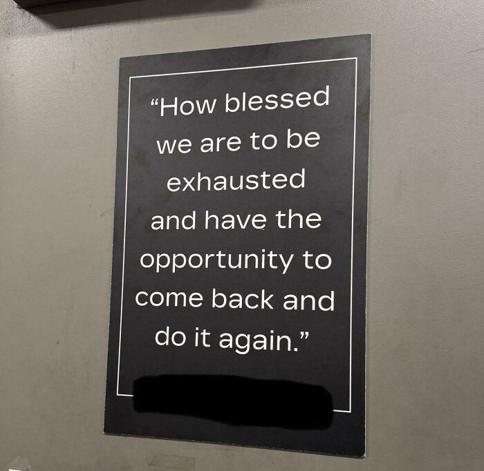 &ldquo;Raise Has A Different Meaning Now&rdquo;: 69 Workplace Photos That Show Why No One Wants To Work Anymore (New Pics)