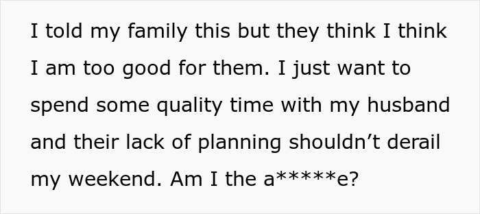 Person Refuses To Let Family Stay With Them And Their Husband After They Failed To Plan Ahead