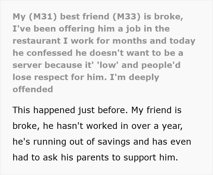 Man Thinks Best Friend Working As A Server Is “Low”, But Apparently Not Low Enough To Ask For Money Man Thinks Best Friend Working As A Server Is “Low”, But Apparently Not Low Enough To Ask For Money